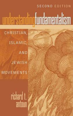 Understanding Fundamentalism on Hardback by Richard T Antoun