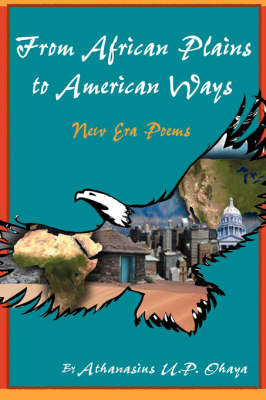 From African Plains to American Ways by Athanasius Ohaya image