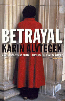 Betrayal by Karin Alvtegen image