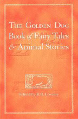The Golden Dog Book of Fairy Tales and Animal Stories by Robert Lovejoy image