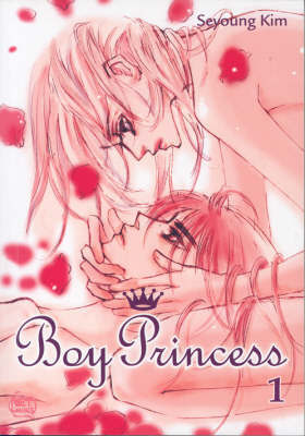 Boy Princess Volume 1 by Seyoung Kim