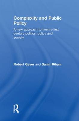 Complexity and Public Policy on Hardback by Robert Geyer