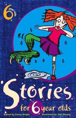 Stories for Six Year Olds by Linsay Knight image