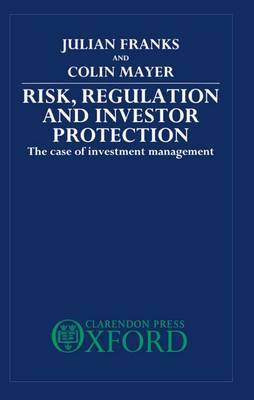 Risk, Regulation, and Investor Protection by Julian Franks image