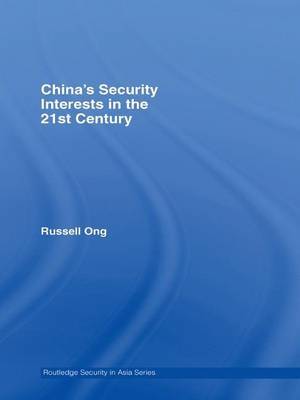 China's Security Interests in the 21st Century by Russell Ong image