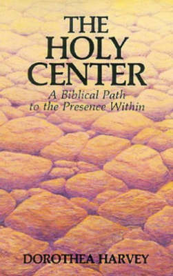 Holy Center by Dorothea Harvey