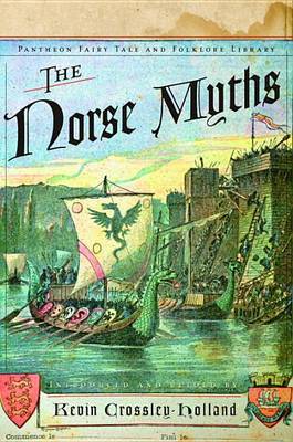 The Norse Myths by Kevin Crossley-Holland image