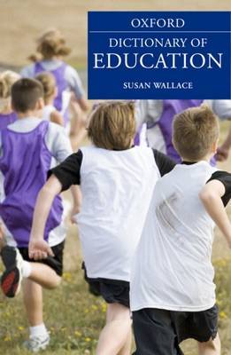 A Dictionary of Education by Susan Wallace image