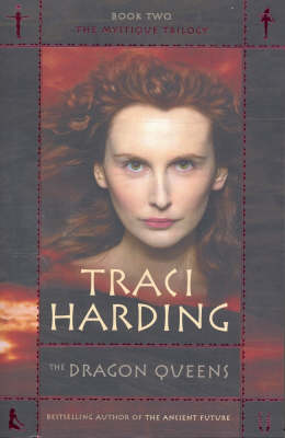 Dragon Queens (The Mystique Trilogy #2) by Traci Harding image