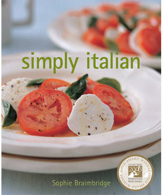 Simply Italian on Paperback by Sophie Braimbridge