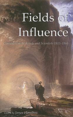 Fields of Influence: Conjunctions of Artists and Scientists, 1815-1860 image