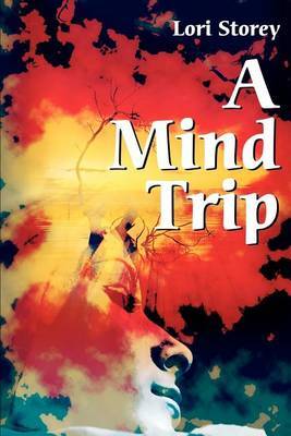 A Mind Trip by Lori L. Storey image
