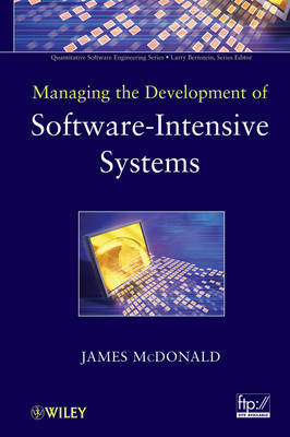 Managing the Development of Software-Intensive Systems by James McDonald image