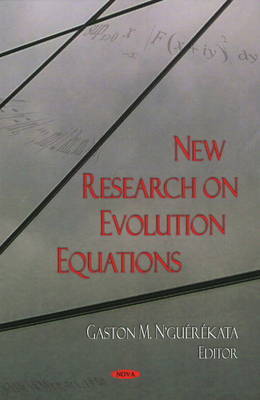 New Research on Evolution Equations on Hardback