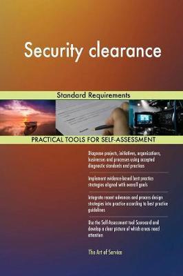 Security Clearance Standard Requirements by Gerardus Blokdyk image