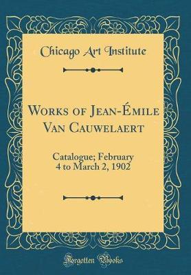 Works of Jean-�mile Van Cauwelaert by Chicago Art Institute image