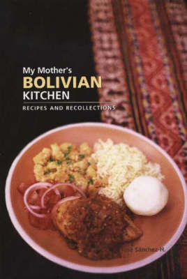 My Mother's Bolivian Kitchen by Jose Sanchez-H image