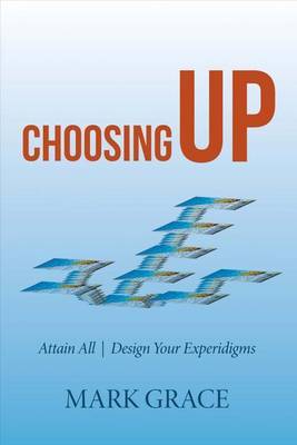 Choosing Up by Mark Grace image