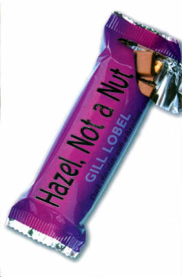 Hazel: Not a Nut by Gillian Lobel image