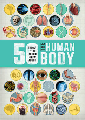 50 Things You Should Know About the Human Body by Angela Royston image
