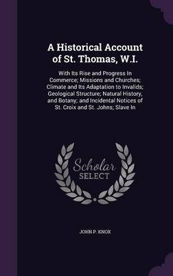 A Historical Account of St. Thomas, W.I. image