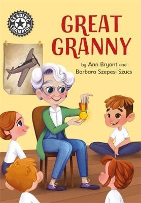 Reading Champion: Great Granny by Ann Bryant image