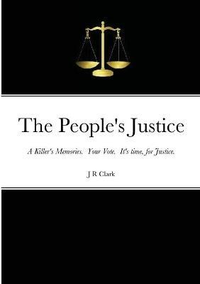The People's Justice by J.R. Clark image