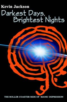 Darkest Days, Brightest Nights by Kevin Jackson image