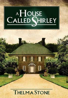A House Called Shirley by Thelma Stone image