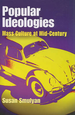 Popular Ideologies by Susan Smulyan image