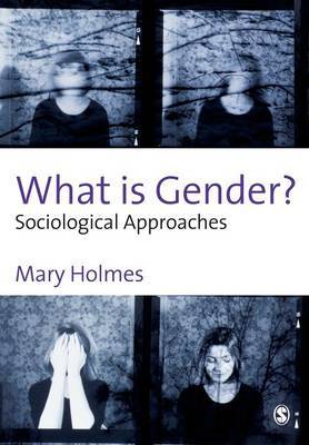 What is Gender? by Mary Holmes image