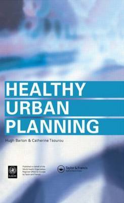 Healthy Urban Planning by Hugh Barton image