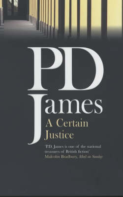 A Certain Justice (Adam Dalgliesh #10) on Paperback by P.D. James