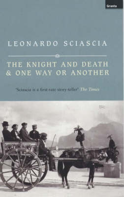Knight and Death & One Way or Another by Leonardo Sciascia image