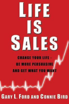 Life is Sales by Gary Ford image