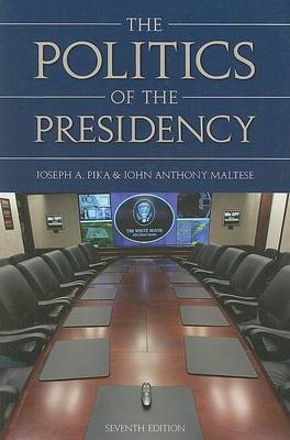 The Politics of the Presidency on Paperback by Joseph A. Pika