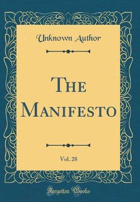 The Manifesto, Vol. 28 (Classic Reprint) by Unknown Author image