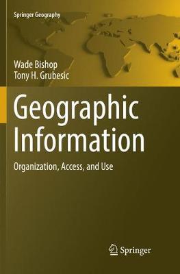 Geographic Information by Wade Bishop