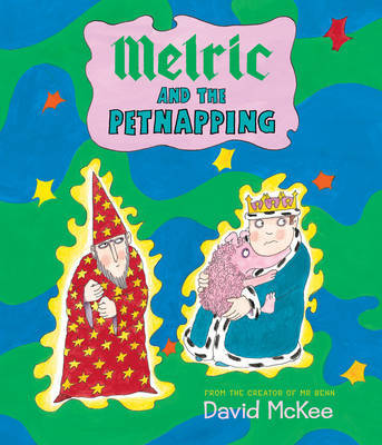 Melric and the Petnapping by David McKee image