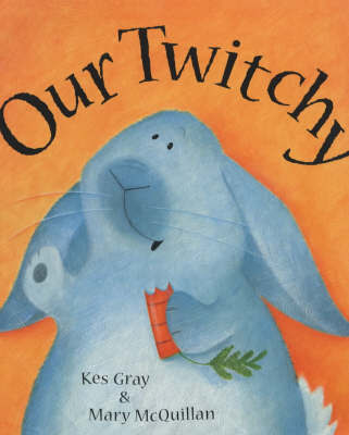 Our Twitchy by Kes Gray image