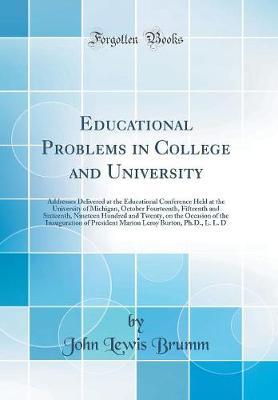 Educational Problems in College and University by John Lewis Brumm image
