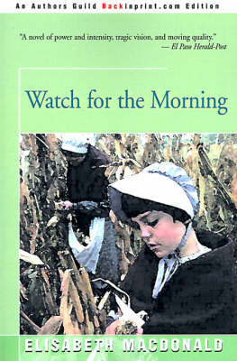 Watch for the Morning by Consultant Emeritus Elisabeth MacDonald (Guy's Hospital, London) image