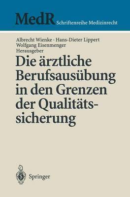 Die Arztliche Berufsausubung in Den Grenzen Der Qualitatssicherung image