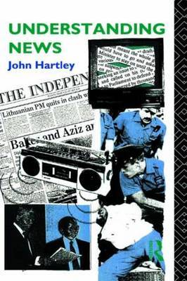 Understanding News by John Hartley image