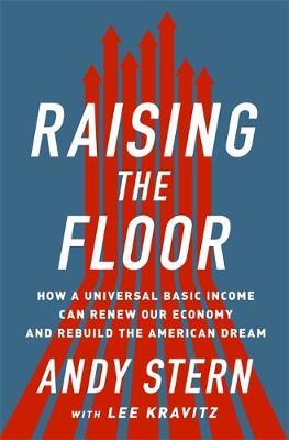 Raising the Floor on Hardback by Andy Stern