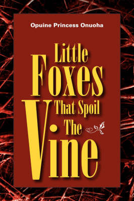 Little Foxes That Spoil the Vine image