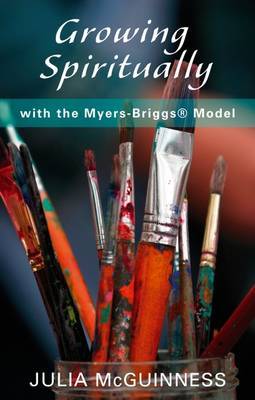 Growing Spiritually with the Myers-Briggs Model by Julia McGuinness image