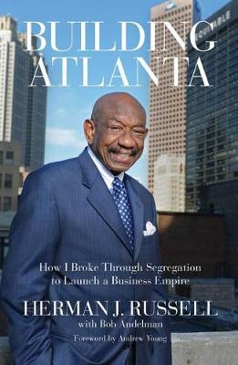 Building Atlanta by Herman J Russell image