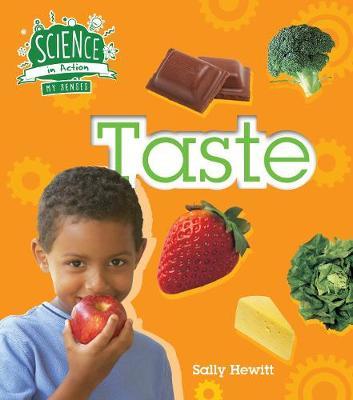 The Senses: Taste by Sally Hewitt image