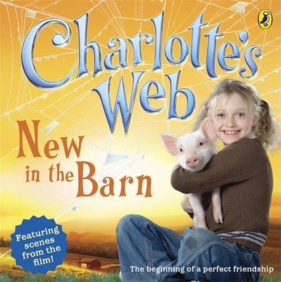 Charlotte's Web: New in the Barn on Paperback by Cathy Hapka